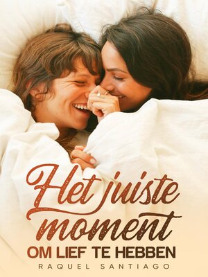 cover image of Het juiste moment om lief te hebben